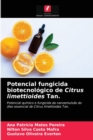 Potencial fungicida biotecnologico de Citrus limettioides Tan. - Book
