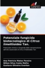 Potenziale fungicida biotecnologico di Citrus limettioides Tan. - Book