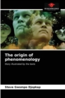 The origin of phenomenology - Book