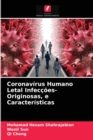 Coronavirus Humano Letal Infeccoes-Originosas, e Caracteristicas - Book