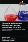 Sintesi e valutazione biologica di alcune nuove basi di Schiff - Book