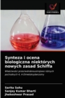 Synteza i ocena biologiczna niektorych nowych zasad Schiffa - Book