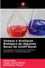 Sintese e Avaliacao Biologica de Algumas Bases de Schiff Novel - Book