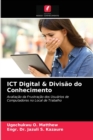 ICT Digital & Divisao do Conhecimento - Book