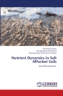 Nutrient Dynamics in Salt Affected Soils - Book