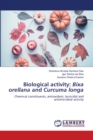 Biological activity : Bixa orellana and Curcuma longa - Book