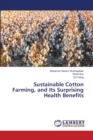 Sustainable Cotton Farming, and Its Surprising Health Benefits - Book