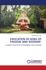 Education in Song of Passion and Worship - Book