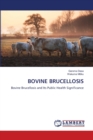Bovine Brucellosis - Book