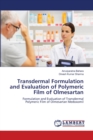 Transdermal Formulation and Evaluation of Polymeric Film of Olmesartan - Book