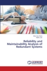 Reliability and Maintainability Analysis of Redundant Systems - Book