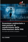 Scansione ambientale e meccanismi di condivisione delle informazioni delle PMI - Book