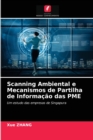 Scanning Ambiental e Mecanismos de Partilha de Informacao das PME - Book