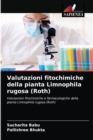 Valutazioni fitochimiche della pianta Limnophila rugosa (Roth) - Book