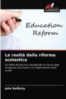 Le realta della riforma scolastica - Book
