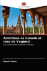 Ambitions de Colomb et ruse de Vespucci - Book
