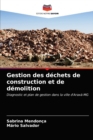 Gestion des dechets de construction et de demolition - Book