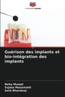 Guerison des implants et bio-integration des implants - Book
