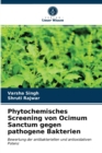 Phytochemisches Screening von Ocimum Sanctum gegen pathogene Bakterien - Book