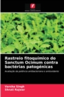 Rastreio fitoquimico do Sanctum Ocimum contra bacterias patogenicas - Book