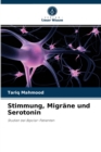 Stimmung, Migrane und Serotonin - Book