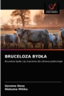 Bruceloza Bydla - Book