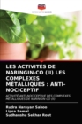 Les Activites de Naringin-Co (II) Les Complexes Metalliques : Anti-Nociceptif - Book