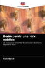 Redecouvrir une voix oubliee - Book