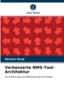 Verbesserte NMS-Tool-Architektur - Book