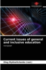 Current issues of general and inclusive education - Book