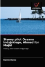 Slynny pilot Oceanu Indyjskiego, Ahmed ibn Majid - Book