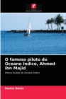 O famoso piloto do Oceano Indico, Ahmed ibn Majid - Book