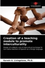 Creation of a teaching module to promote interculturality - Book