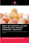 Base da industria avicola mexicana do sistema alimentar mexicano - Book