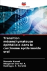 Transition mesenchymateuse epitheliale dans le carcinome epidermoide oral - Book