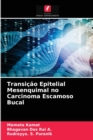 Transicao Epitelial Mesenquimal no Carcinoma Escamoso Bucal - Book
