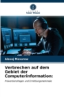Verbrechen auf dem Gebiet der Computerinformation - Book