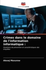 Crimes dans le domaine de l'information informatique - Book