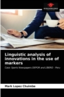 Linguistic analysis of innovations in the use of markers - Book