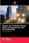 Abuso do Tratado Fiscal apos as Regras do CFC na Indonesia - Book