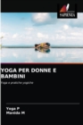 Yoga Per Donne E Bambini - Book