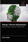 Fikcja i tarcie to&#380;samo&#347;ci - Book