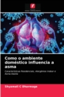 Como o ambiente domestico influencia a asma - Book