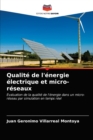 Qualite de l'energie electrique et micro-reseaux - Book