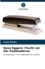 Dave Eggers : Flucht vor der Postmoderne - Book