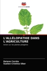 L'Allelopathie Dans l'Agriculture - Book