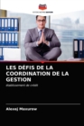 Les Defis de la Coordination de la Gestion - Book