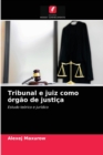 Tribunal e juiz como orgao de justica - Book
