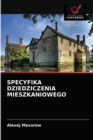 Specyfika Dziedziczenia Mieszkaniowego - Book