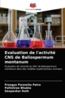 Evaluation de l'activite CNS de Baliospermum montanum - Book